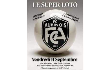 Super Loto du FC AUBINOIS !